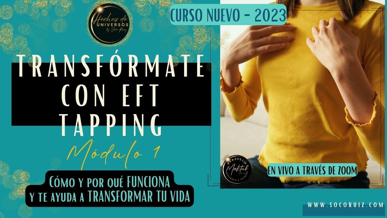 Eft-Tapping-Modulo-1-Hechas-de-Universos-Soco-ruiz.jpg